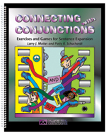 Connecting with Conjunctions: Exercises and Games for Sentence Expansion